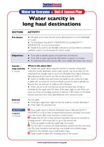 Water for Everyone H Unit 4 Lesson Plan  Water scarcity in long haul destinations SECTION