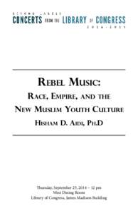 Rebel Music: Race, Empire, and the  New Muslim Youth Culture