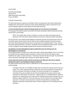 June 18, 2013 Public Records Manager City of Fresno 2600 Fresno Street, Room 2064 Fresno, CA[removed]To Whom It May Concern: