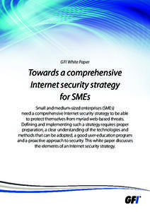 GFI White Paper  Towards a comprehensive Internet security strategy for SMEs Small and medium-sized enterprises (SMEs)