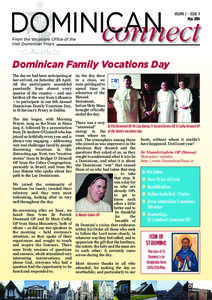 DOMINICAN connect VOLUME 2 - ISSUE 9 May[removed]From the Vocations Office of the