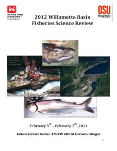 2012 Willamette Basin Fisheries Science Review th  th