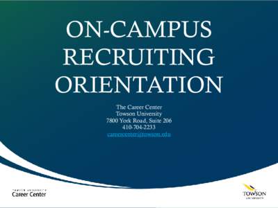 On-Campus Recruiting Orientation