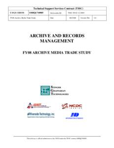 Microsoft Word - TSSC[removed]0001_FY08 Archive Media Trade Study.doc