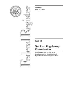 Thursday, June 24, 2010 Part III  Nuclear Regulatory