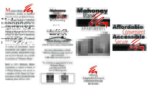 M ahoney Manor Apartments, located in northeast Lincoln at 61st and Ballard Streets,