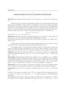 G. Pareschi 1 FORME MINIMALI DI UNA FUNZIONE POLINOMIALE Notazione 1.1. In questa sezione, invece di x ∨ y scriveremo x + y, e, invece di x ∧ y scriveremo xy.