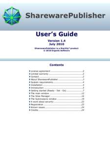 SharewarePublisher User’s Guide Version 1.4 July 2010 SharewarePublisher is a Macility® product © 2010 Ergonis Software