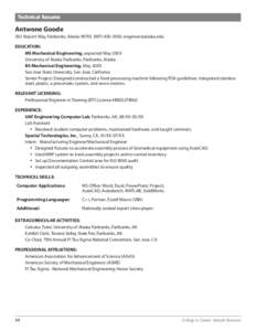 Technical Resume  Antwone Goode 392 Airport Way, Fairbanks, Alaska 99701, ([removed], [removed] EDUCATION: MS Mechanical Engineering, expected May 20XX