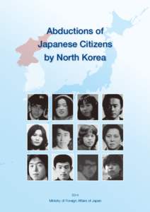 Politics / Hitomi Soga / Megumi Yokota / North Korean abductions of Japanese citizens / Human rights in North Korea / Koreans in Japan / Kim Jong-il / Six-party talks / Megumi / North Korean abductions of Japanese / International relations / Korea