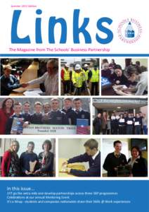 Links Summer 2012 Edition The Magazine from The Schools’ Business Partnership  In this issue...