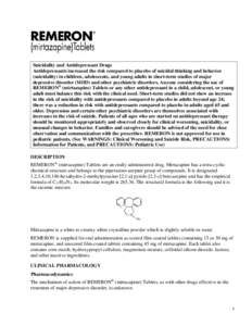 Suicidality and Antidepressant Drugs Antidepressants increased the risk compared to placebo of suicidal thinking and behavior (suicidality) in children, adolescents, and young adults in short-term studies of major