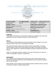 TYPE OF ORDER NUMBER/SERIES General Order[removed]SUBJECT TITLE Oleoresin Capsicum Aerosol Spray