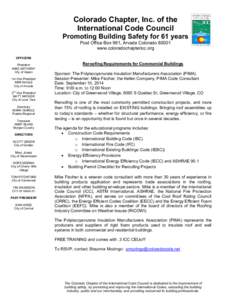Colorado Chapter, Inc. of the International Code Council Promoting Building Safety for 61 years Post Office Box 961, Arvada Colorado[removed]www.coloradochaptericc.org OFFICERS