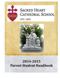 Parent-Student Handbook SACRED HEART CATHEDRAL SCHOOL 711 S. Northshore Drive Knoxville, Tennessee 37919