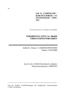 DE  Fall Nr. COMP/M.1885 BABCOCK BORSIG / VA TECHNOLOGIE / PIPETEC  Nur der deutsche Text ist verfügbar und verbindlich.