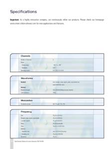 Specifications Important: As a highly innovative company, we continuously refine our products. Please check our homepage www.smart.rohde-schwarz.com for new applications and features. Channels Number of channels