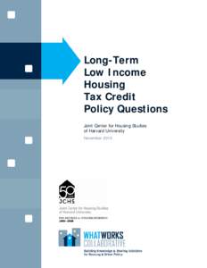 Microsoft Word - Long-Term_Low_Income_Housing_Tax_Credit_Policy_Questions.doc
