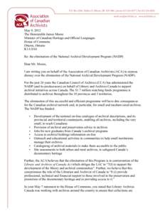 May 9, 2012 The Honourable James Moore Minister of Canadian Heritage and Official Languages House of Commons Ottawa, Ontario K1A 0A6