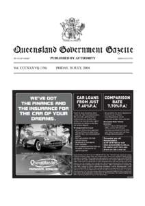 Queensland Government Gazette PP[removed]Vol. CCCXXXVI[removed]PUBLISHED BY AUTHORITY