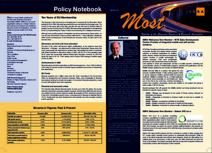 Policy Notebook Most is a news bulletin published by the Slovenian Business & Research Association (SBRA). SBRA is a non-profit organisation acting as a ‘bridge’ between