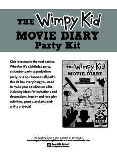 Jeff Kinney / The Karate Kid / The Wimpy Kid Movie Diary / J. Wellington Wimpy / Diary of a Wimpy Kid / Film / Narratology
