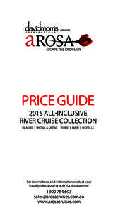 PRICE GUIDEALL-INCLUSIVE RIVER CRUISE COLLECTION DANUBE | RHÔNE & SAÔNE | RHINE | MAIN | MOSELLE