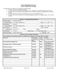 NSPS Applicability Worksheet Hot Mix Asphalt Plant Example An existing facility, constructed in 1972, proposed the following changes: 1. In January, 1997, they will begin processing RAP. 2. In January, 1998, they will sw