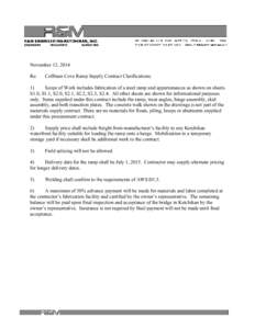 November 12, 2014 Re: Coffman Cove Ramp Supply Contract Clarifications:  1)