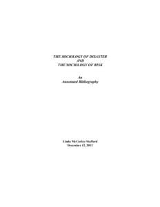 THE SOCIOLOGY OF DISASTER AND THE SOCIOLOGY OF RISK An Annotated Bibliography