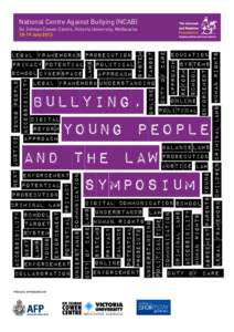 National Centre Against Bullying (NCAB)  BALANCE POTENTIAL Prosecute SYSTEM