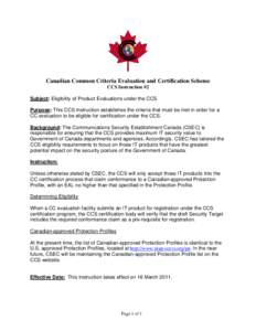 Protection Profile / National Information Assurance Partnership / Security Target / CSEC / Communications Security Establishment Canada / Professional certification / Knowledge / Evaluation / Computer security / Common Criteria