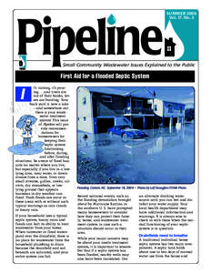 SUMMER 2006 Vol. 17, No. 3 Small Community Wastewater Issues Explained to the Public  First Aid for a Flooded Septic System