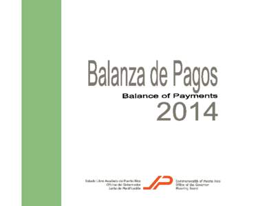 Balanza de Pagos 2014 Balance of Payments 2014 Año fiscal 2014 Fiscal Year 2014