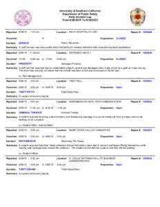 University of Southern California Department of Public Safety Daily Incident Log FromToReported: :37 am