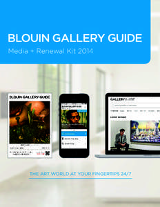 Media + Renewal Kit[removed]THE ART WORLD AT YOUR FINGERTIPS 24/7 OVERVIEW STATEMENT