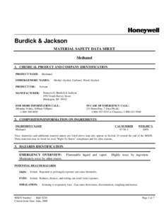 Burdick & Jackson MATERIAL SAFETY DATA SHEET Methanol 1. CHEMICAL PRODUCT AND COMPANY IDENTIFICATION Methanol