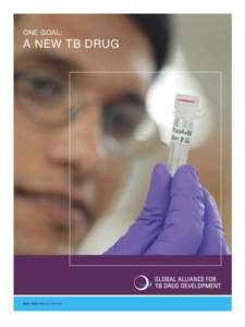 ONE GOAL:  A NEW TB DRUG 2002 – 2003 ANNUAL REPORT