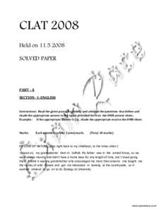 CLAT 2008 Held onSOLVED PAPER PART - A SECTION - I: ENGLISH