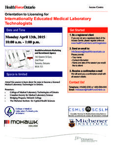 Access Centre  Orientation to Licensing for Internationally Educated Medical Laboratory Technologists