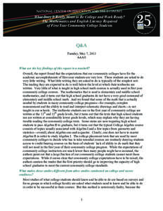 NATIONAL CENTER ON EDUCATION AND THE ECONOMY  What Does It Really Mean to Be College and Work Ready? The Mathematics and English Literacy Required of First Year Community College Students