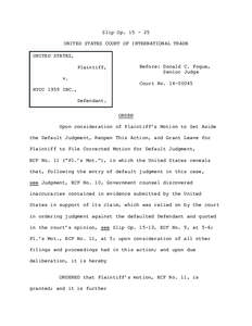 Slip Op. 15 -  UNITED STATES COURT OF INTERNATIONAL TRADE UNITED STATES, Before: Donald C. Pogue, Senior Judge