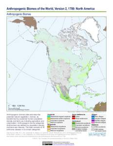 Anthropogenic Biomes of the World, Version 2, 1700: North America Anthropogenic Biomes[removed],000 Km