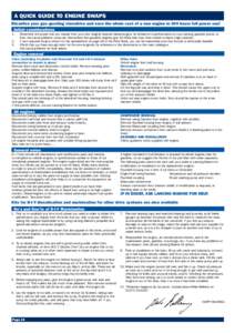 A  QUICK GUIDE TO ENGINE SWAPS Dieselise your gas-guzzling sterndrive and save the whole cost of a new engine in 300 hours full power use! 	 Initial considerations