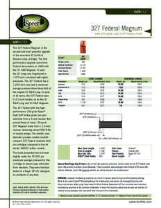 DATAFILE™  327 Federal Magnum with 100-grain Gold Dot ® Hollow-Point  LABNOTES