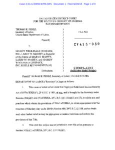 Case 4:15-cv[removed]WTM-GRS Document 1 Filed[removed]Page 1 of 9  UNITED STATES DISTRICT COURT FOR THE SOUTHERN DISTRICT OF GEORGIA SAVANNAH DIVISION THOMAS E. PEREZ,