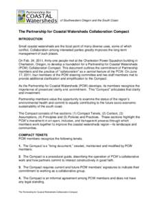 of Southwestern Oregon and the South Coast  The Partnership for Coastal Watersheds Collaboration Compact INTRODUCTION Small coastal watersheds are the focal point of many diverse uses, some of which conflict. Collaborati