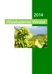 2014 Wiesbadener Winzer www.weingutmeilinger.de Weingut Klaus Wintermeyer „Gutsausschank zum alten