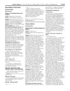 Federal Register / Vol. 62, No[removed]Friday, May 9, [removed]Rules and Regulations DEPARTMENT OF EDUCATION 34 CFR Part 685 RIN 1840–AC19  William D. Ford Federal Direct Loan