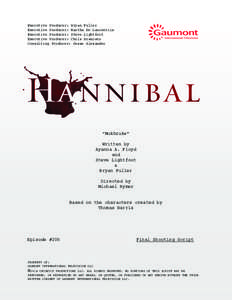 Hannibal / Will Graham / Frederick Chilton / Jack Crawford / John 